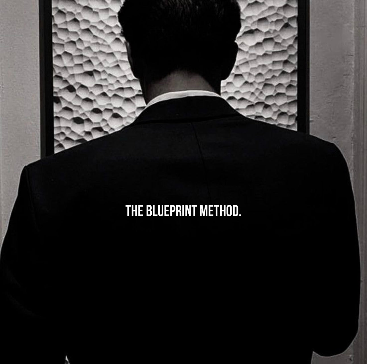 The Blueprint Method